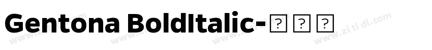 Gentona BoldItalic字体转换